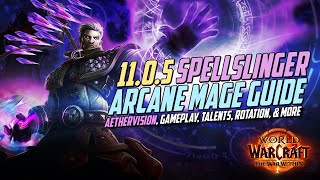 1105 Spellslinger Arcane Mage Guide  ST amp AOE Rotation Talents Gear Advanced and more [upl. by Toombs]