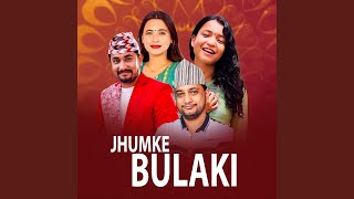 Jhumke Bulaki [upl. by Eittah]