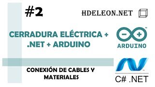 Curso para conectar Cerradura eléctrica con Net y Arduino  Conexiónes  2 [upl. by Urbain74]