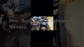 Mrs ButterworthRehearsalNirvana【ベース弾いてみた】＃shorts ＃bass cover [upl. by Irap]