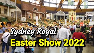 Sydney Royal EASTER SHOW 2022 [upl. by Wivinia]