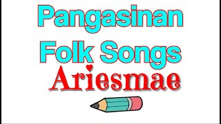 Pangasinan Folk Songs [upl. by Yssirhc]