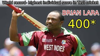 Brian Lara 400 Not Out  Highest Individual Score in Test Cricket [upl. by O'Dell]