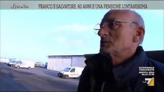 Franco e Salvatore 60 anni e una pensione lontanissima [upl. by Asare]