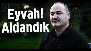 Eyvah Aldandık  Said Şaşmaz [upl. by Ardekal]