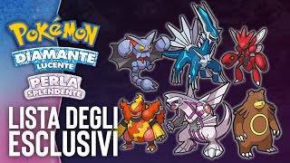 Ecco quali sono i POKÉMON ESCLUSIVI di Pokémon Diamante Lucente e Perla Splendente [upl. by Arnaldo487]