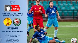 FA VASE  NEWHAVEN FC vs SPORTING BENGAL  First Round Proper [upl. by Neraj]