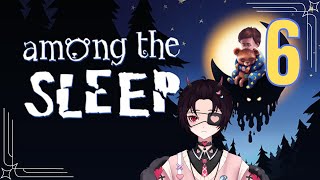 Among the Sleep  6  FINAL [upl. by Osyth294]