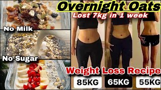 Overnight Oats for Weight Loss Overnight Oats and Chia Seeds Recipe for Weight Loss Overnight Oats [upl. by Mireille601]