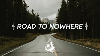 Road To Nowhere ↟  An IndieFolkAlternative Playlist [upl. by Abie]