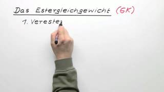 Das Estergleichgewicht GK  Chemie  Organische Chemie [upl. by Ecargyram73]