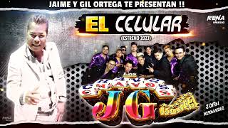 Los Chavos JG  EL CELULAR Estreno 2023 [upl. by Tyoh]