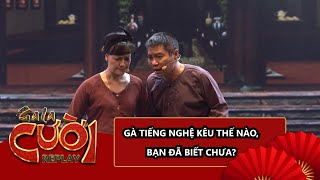 GALA CƯỜI GÀ TIẾNG NGHỆ KÊU THẾ NÀO BẠN ĐÃ BIẾT CHƯA [upl. by Eisyak]