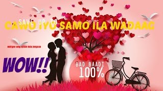 NEW SONG Cawo Iyo Samo Ila wadaag AXMED BIIF HD [upl. by Iroc]