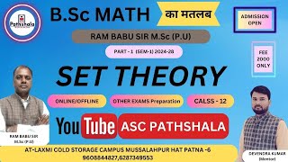 SET THEORY PART1SEM1 BY ASC PATHSHALA [upl. by Myers]