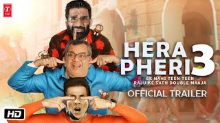 Hera Pheri 3 Official Trailer  Exciting Update  Akshay Kumar  Firoz Nadiadwala [upl. by Tristram]