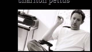 Charlton Pettus  Goodbye [upl. by Atileda26]