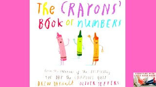 🖍 Kids Books Read Aloud The Crayons Book of Numbers by Drew Daywalt [upl. by Ycniuq]