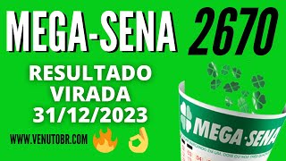 🍀 Resultado MegaSena 3112 resultado da megasena da Virada concurso 2670 [upl. by Eniamraj]