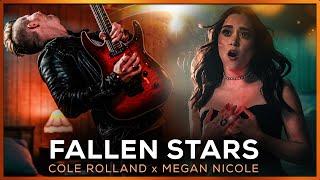 Fallen Stars  Cole Rolland Megan Nicole  OFFICIAL MUSIC VIDEO [upl. by Nahtanohj]