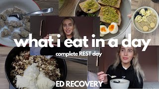 WHAT I EAT IN A DAY  complete REST day anorexia recovery [upl. by Ehcadroj]