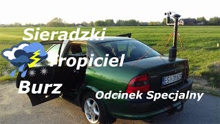 Sieradzki Tropiciel Burz S02E03 09 Odcinek Specjalny [upl. by Niroc]