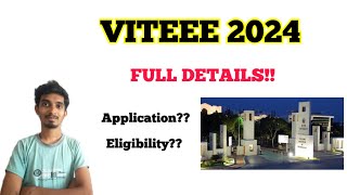 VITEEE 2024Full DetailsHow to applyEligibilityVIT VelloreChennaiBhopalAP [upl. by Hanford181]