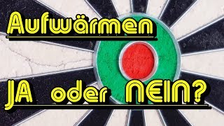 Darts  Aufwärmen JA oder NEIN  5 Schritte für ein gutes Aufwärmspiel [upl. by Ybroc]