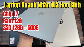 Laptop Doanh Nhân Vỏ Nhôm Nguyên Khối  Chip i7 Ram 12G SSD 128G  HDD 500G  Surface Laptop  HP [upl. by Perce]