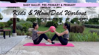 BABY BALLET PREPRIMARY amp PRIMARY  Kids amp MomDad Workout [upl. by Oisor]