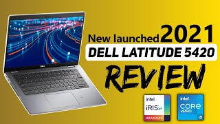 Dell Latitude 5420 Intel core i5 11th Review  Intel vPRO  Intel iris Xe  Dell New launched 2021 [upl. by Schlesinger]