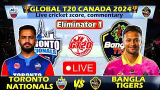 🔴 Toronto Nationals vs Bangla Tigers Live  Global T20 Canada 2024 Live Eliminator 1  Cricket Live [upl. by Salchunas509]