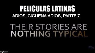 Adios Ciguena Adios Part 7 Eng Subtitles [upl. by Earvin]