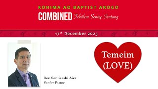 KABA 17th December 2023  Combined Devotional Sentep  Speaker Rev Sentisashi Aier Senior Pastor [upl. by Dripps558]