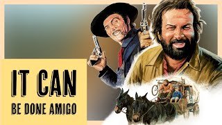 IT CAN BE DONE AMIGO🙅‍♂️  Western Full Lenght Movie  Bud Spencer 1972 [upl. by Hatokad]