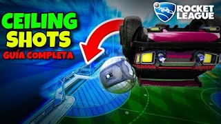 Como Hacer CEILING SHOTS en Rocket League ✅ GUIA  Tips Hacer TIROS DESDE EL TECHO en ROCKET LEAGUE [upl. by Egarton]