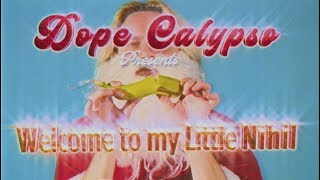 Dope Calypso  Welcome to my little Nihil  2018 Xmas song [upl. by Copp]