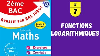 2ème Bac Fonctions logarithmiques Exercice 7 [upl. by Eedebez]