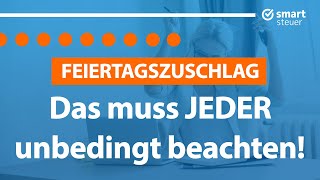 Feiertagszuschlag Das muss JEDER beachten [upl. by Osnola]