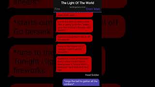 The light of the world texting story 13 [upl. by Teloiv]