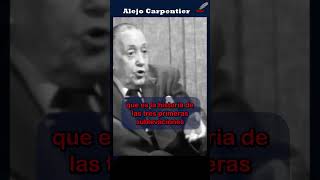 Alejo Carpentier “Y escribí El reino de este mundo” literaturalatinoamericana poesiaapuntapies [upl. by Richards791]