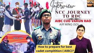 Journey to RDC  How to win NCC RDC Best Cadet Competition  Opportunity to Shake hands with PM [upl. by Torin]