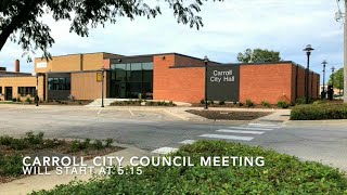 Carroll City Council Meeting  November 11 2024 [upl. by Francklyn275]