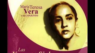 Y Tu Que Has Hecho  Maria Teresa Vera [upl. by Calesta]