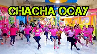 CHACHA OCAY REMIX  SENAM KREASI  CHOREO ZIN CHICIE [upl. by Roswald]