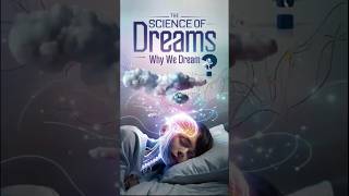 Why Do We Dream Science of Dreams Explained [upl. by Balcke657]