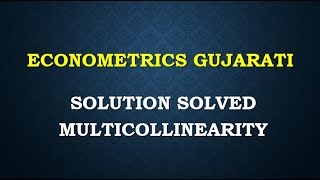 ECONOMETRICS GUJARATI PART 1 SOLUTION SOLVE LECTURE SERIESCOACHINGTUITION CLASSES [upl. by Enyak]