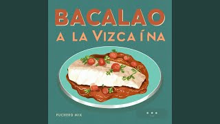 Bacalao a la Vizcaína Radio Edit [upl. by Ap]