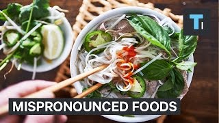 9 commonly mispronounced foods [upl. by Tedra403]