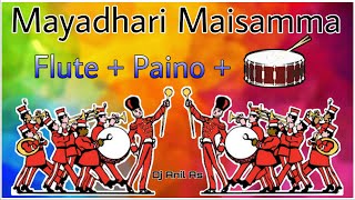 Mayadari Maisamma Paino Dj Mix  Mayadari maisamma Paino Dj Song  Mayadari maisamma Flute Dj Mix [upl. by Grete982]